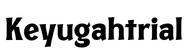 Keyugahtrial Font Image