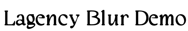 Lagency Blur Demo Font Image