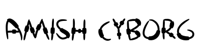 Amish Cyborg Font Image