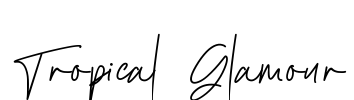Tropical Glamour Font Image