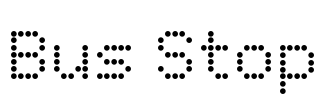 Bus Stop Font Image