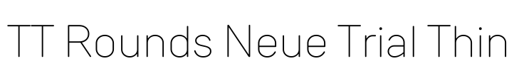 TT Rounds Neue Trial Thin Font Image
