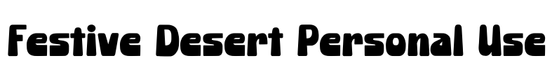 Festive Desert Personal Use Font Image