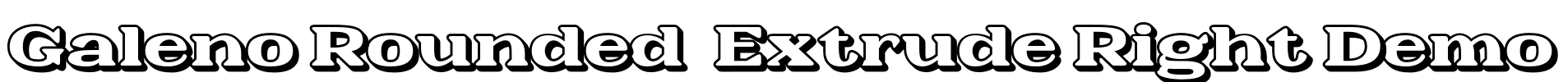 Galeno Rounded  Extrude Right Demo Font Image