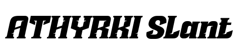 ATHYRKI Slant Font Image