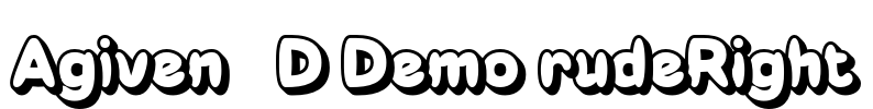 Agiven 3D Demo rudeRight Font Image