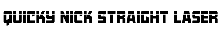 Quicky Nick Straight Laser Font Image