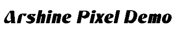 Arshine Pixel Demo Font Image
