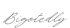 Bigotedly Font Image