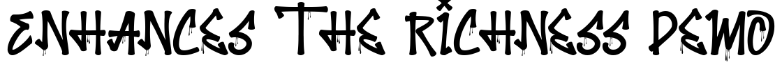 Enhances the Richness Demo Font Image