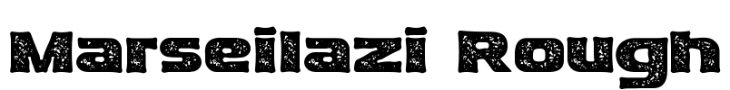 Marseilazi Rough Font Image