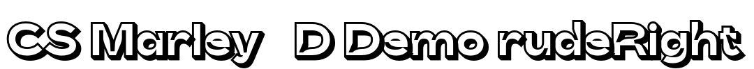 CS Marley 3D Demo rudeRight Font Image