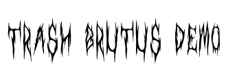 Trash Brutus DEMO Font Image
