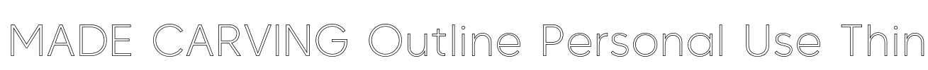 MADE CARVING Outline Personal Use Thin Font Image