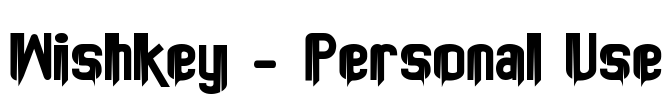 Wishkey - Personal Use Font Image