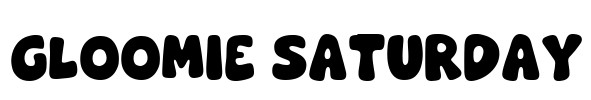 Gloomie Saturday Font Image