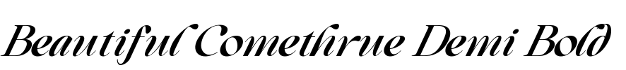 Beautiful Comethrue Demi Bold Font Image