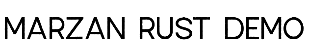 Marzan Rust DEMO