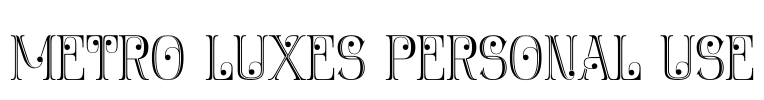 Metro Luxes Personal Use Font Image