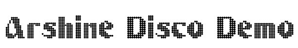 Arshine Disco Demo Font Image