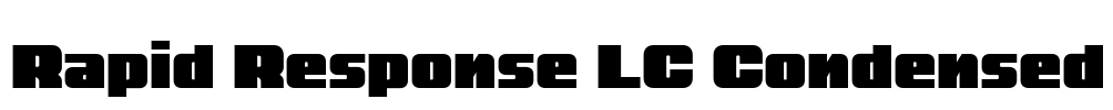 Rapid Response LC Condensed Font Image