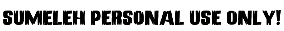 Sumeleh PERSONAL USE ONLY! Font Image