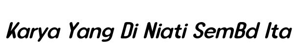 Karya Yang Di Niati SemBd Ita Font Image