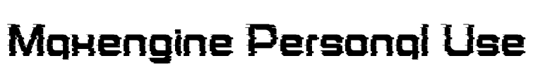 Maxengine Personal Use Font Image