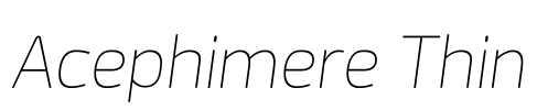 Acephimere Thin Font Image