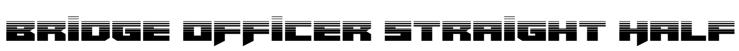 Bridge OFFicer Straight Half Font Image