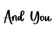 And You Font Image