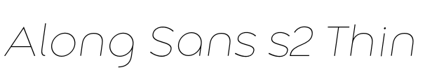 Along Sans s2 Thin