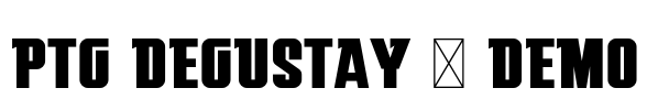 PTG DEGUSTAY - DEMO Font Image