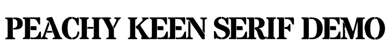 Peachy Keen Serif DEMO Font Image