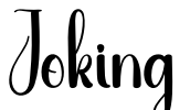 Joking