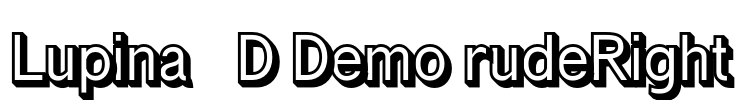 Lupina 3D Demo rudeRight Font Image