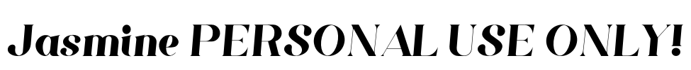 Jasmine PERSONAL USE ONLY! Font Image