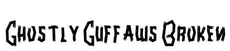 Ghostly Guffaws Broken Font Image