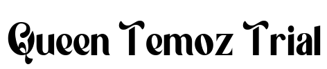 Queen Temoz Trial Font Image