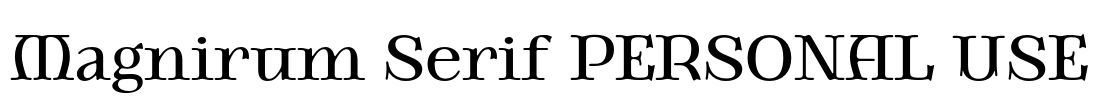 Magnirum Serif PERSONAL USE