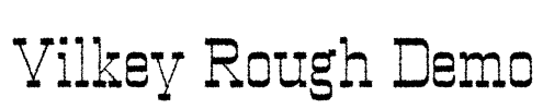 Vilkey Rough Demo Font Image