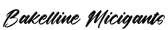 Bakelline Micigants Font Image