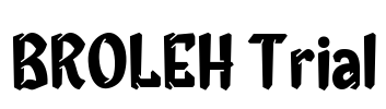 BROLEH Trial Font Image