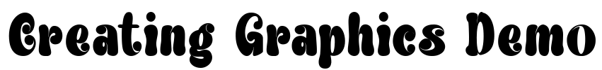 Creating Graphics Demo Font Image