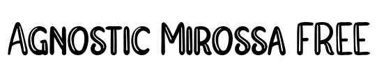 Agnostic Mirossa FREE