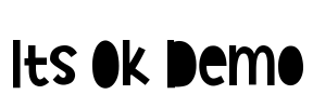 Its Ok Demo Font Image