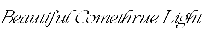 Beautiful Comethrue Light Font Image