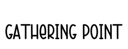 Gathering Point Font Image