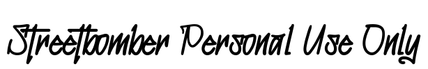 Streetbomber Personal Use Only Font Image