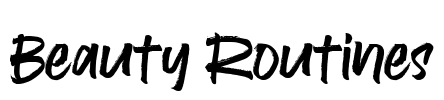Beauty Routines